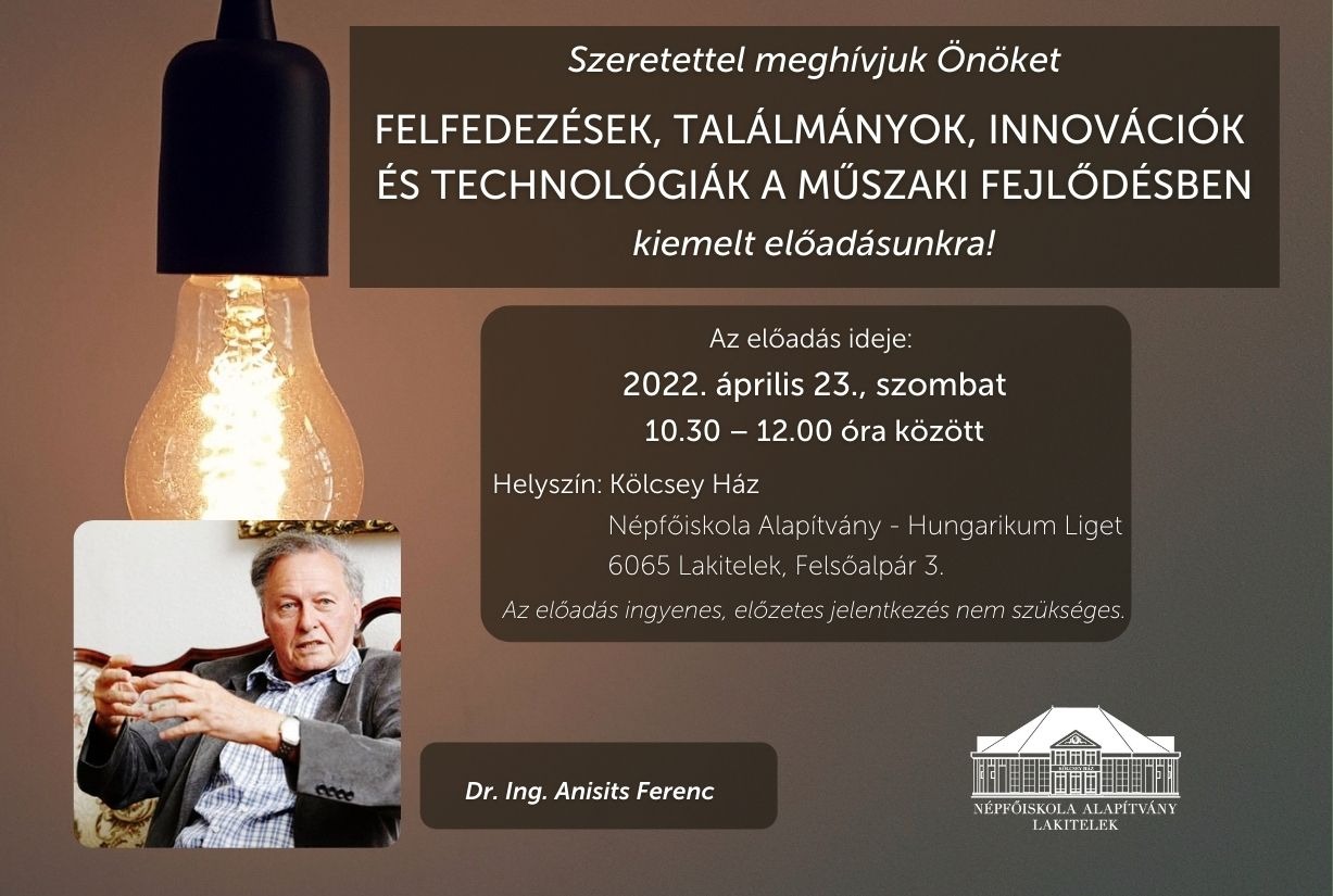 Felfedezések, találmányok, innovációk és technológiák a műszaki fejlődésben